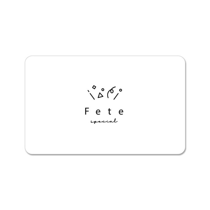 Fete specialギフトカード(Eメールタイプ)
